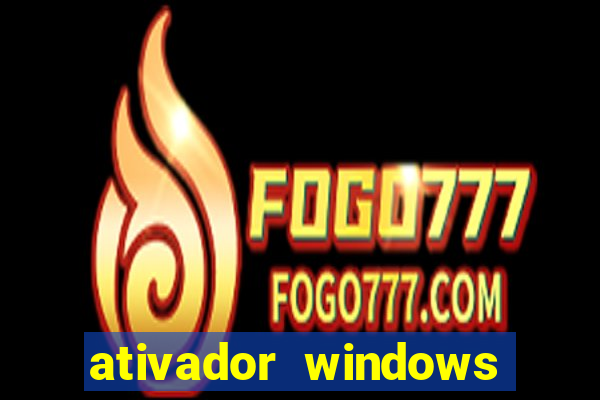 ativador windows loader 7